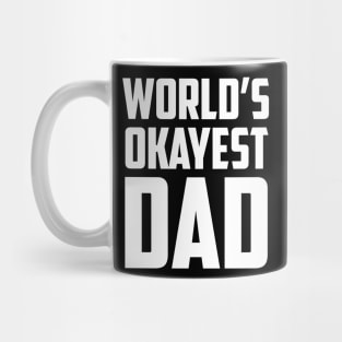 World's Okayest Dad White Bold Mug